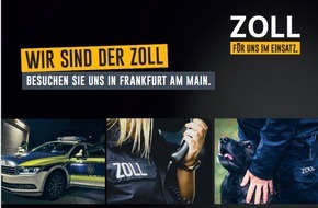 Zollfahndungsamt Frankfurt am Main: ZOLL-F: Presseinladung zur Veranstaltung "Wir sind der Zoll" am 22.08.2026 auf dem Ro&szlig;markt in Frankfurt am Main