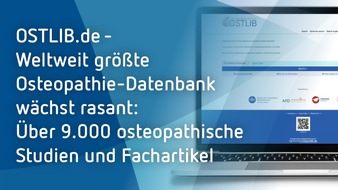 Verband der Osteopathen Deutschland e.V.: OSTLIB.de: Weltweit größte Osteopathie-Datenbank wächst rasant / Über 9.000 osteopathische Studien und Fachartikel an einem Ort - schon mehr als 323.000 Besucher