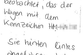 Polizeiinspektion Hameln-Pyrmont/Holzminden: POL-HM: Unbekannte Zeugin hinterlässt Notizzettel am beschädigten Pkw - wichtige Zeugin gesucht!