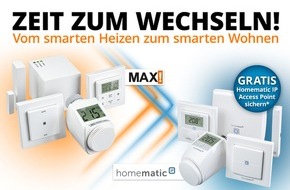 eQ-3 AG: Pressemitteilung: Vom smarten Heizen zum smarten Wohnen: Jetzt günstig von MAX! auf Homematic IP umsteigen