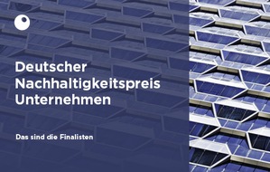 Stiftung Deutscher Nachhaltigkeitspreis: Finale: 7 Unternehmen haben es in jedes der Transformationsfelder des Deutschen Nachhaltigkeitspreises geschafft