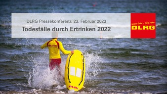 DLRG - Deutsche Lebens-Rettungs-Gesellschaft: Einladung zur Pressekonferenz der DLRG: Todesfälle durch Ertrinken in Deutschland 2022
