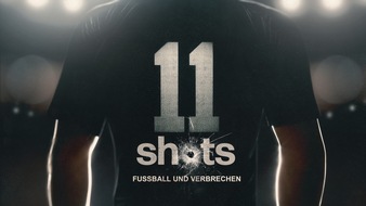 Crime + Investigation (CI): Fußball und True Crime: Crime + Investigation bringt HBO-Doku-Reihe „11 Shots“ über die dunkle Seite des Fußballs in den deutschsprachigen Raum