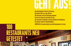 TESSIN GEHT AUS!: TESSIN GEHT AUS! 2013/2014 ist da / Mit den 100 besten Restaurants im Tessin (BILD)
