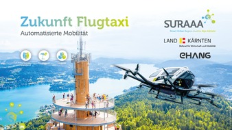 Smart Urban Region Austria Alps Adriatic (SURAAA): Erleben Sie Europas ersten öffentlichen Flug einer Passagierdrohne!