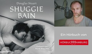Hörbuch Hamburg: »Shuggie Bain«: Douglas Stuarts fulminantes und bewegendes Debüt erscheint als Hörbuch