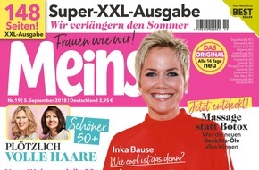 Bauer Media Group, Meins: Inka Bause in "Meins": "Wenn ich nicht verliebt bin, brauche ich auch keinen Sex"