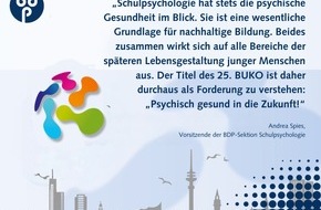 Berufsverband Deutscher Psychologinnen und Psychologen (BDP): BDP-Pressemitteilung zum Bundeskongress Schulpsychologie 2024 "Psychisch gesund in die Zukunft!"