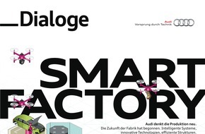 Audi AG: Smart Factory: Audi zeigt die intelligente Produktion