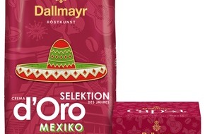 Alois Dallmayr Kaffee oHG: Viva México! Dallmayr Crema d'Oro Selektion des Jahres 2020
