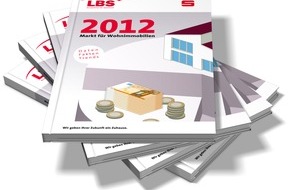 Bundesgeschäftsstelle Landesbausparkassen (LBS): Immobilien-Preisspiegel für 680 Städte / LBS-Heft "Markt für Wohnimmobilien 2012" neu erschienen - Kurzanalysen zu Teilmärkten und Einflussfaktoren (BILD)