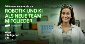 ManpowerGroup Deutschland GmbH: Manpower Whitepaper Automation / Erneut steht das Team Mensch-Maschine vor einer Revolution / Whitepaper zeigt neue Zahlen, aktuelle Entwicklung und gibt Tipps für HR-Verantwortliche