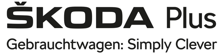 Skoda Auto Deutschland GmbH: SKODA Plus: Neue Marke steht für Sicherheit und Vertrauen beim Gebrauchtwagenkauf