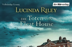 Audible GmbH: Hörbuch-Tipp: "Die Toten von Fleat House" von Lucinda Riley - Wer ist schuld am mysteriösen Tod eines 18-jährigen Internatsschülers?