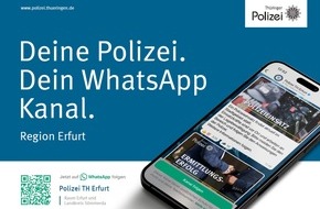 Landespolizeiinspektion Erfurt: LPI-EF: Erfurter Polizei bringt mit eigenem WhatsApp-Kanal Blaulicht aufs Handy