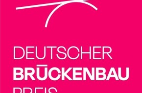 Verband Beratender Ingenieure: Deutscher Brückenbaupreis - Achtung Einsendeschluss