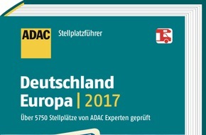 ADAC: Perfekte Planungshilfe: der ADAC Stellplatzführer 2017  / Infos zu rund 5.750 Wohnmobil-Stellplätzen in 37 europäischen Ländern