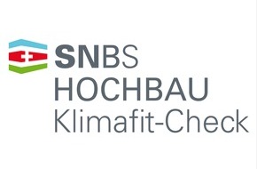 Netzwerk Nachhaltiges Bauen Schweiz NNBS: Pre-Check SNBS Hochbau neu mit "Klimafit-Modul"