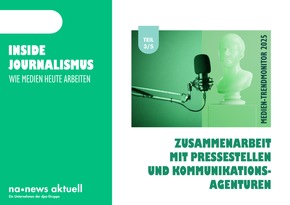 Medien-Trendmonitor 2025: Wünsche und Erwartungen an Pressestellen und Agenturen