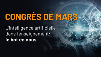 FernUni Schweiz / UniDistance: Communiqué de presse : « Le bot en nous » - Congrès de mars sur l'intelligence artificielle et l’enseignement
