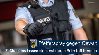 Bundespolizeidirektion München: Bundespolizeidirektion München: Auseinandersetzung zwischen Fußballfans - Bundespolizist greift zu Reizstoffsprühgerät
