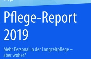 AOK-Bundesverband: Pflege-Report 2019: Sicherstellung von Personal und Finanzierung drängt