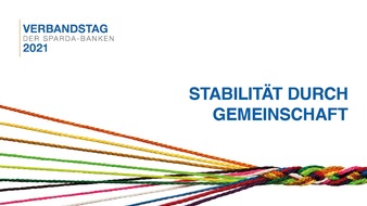 Verband der Sparda-Banken e.V.: Verbandstag der Sparda-Banken 2021 / Stabilität durch Gemeinschaft