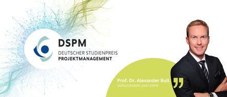 GPM Deutsche Gesellschaft f&uuml;r Projektmanagement e. V.: Deutscher Studienpreis Projektmanagement: "Es geht um wissenschaftliche Qualit&auml;t und echten Mehrwert."