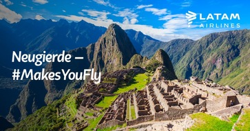 LATAM Airlines: LATAM Airlines startet Social-Media-Wettbewerb unter dem Motto Neugierde – #MakesYouFly