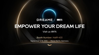 DREAME INTERNATIONAL (HONGKONG) LIMITED: Dreame: Dreame präsentiert neue Haushaltsgeräte und Technologien auf der IFA