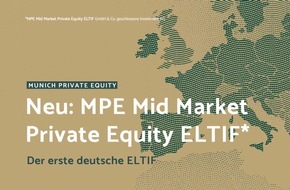 Munich Private Equity: Munich Private Equity legt ersten deutschen ELTIF auf