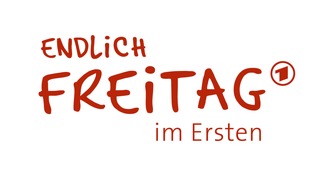 ARD Das Erste: Das Erste / "Endlich Freitag im Ersten": TV-Premieren von Komödien, Familienfilmen und Fortsetzungen der beliebten Reihenformate im September/Oktober im Ersten