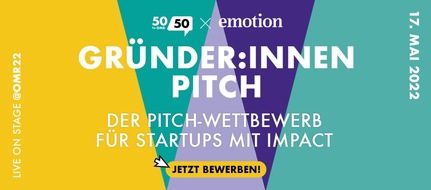 EMOTION Verlag GmbH: EMOTION und OMR rufen zum Gründer:innen-Pitch auf - Bewerbungsphase startet am 15. Februar 2022