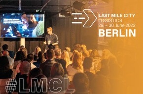 HINTE Expo & Conference: LAST MILE CITY LOGISTICS feiert im Juni 2022 in Berlin Premiere / Zweitägiges Expertentreffen zeigt Lösungen für Paketlieferungen in Städten