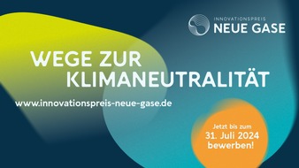 Zukunft Gas e. V.: Wege zur Klimaneutralität: Bewerbungsphase für den Innovationspreis Neue Gase gestartet