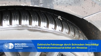 Polizeipräsidium Oberhausen: POL-OB: Zahlreiche Fahrzeuge durch Schrauben beschädigt - Verkehrskommissariat bittet um Hinweise