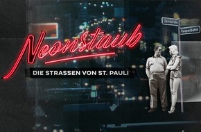 SWR - Südwestrundfunk: ACHTUNG: Bitte korrigierten Ausspielweg beachten! / Fünfteilige Doku-Serie über den Zauber von St. Pauli: "Neonstaub"