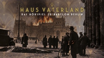 ARD Das Erste: Noch 7 Tage bis zum "Babylon Berlin"-Finale: Mit dem H&ouml;rspiel "Haus Vaterland" bereits jetzt in Volker Kutschers Romanwelt eintauchen