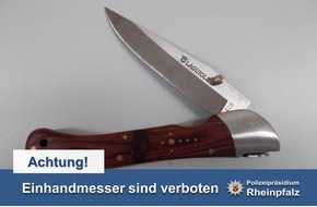 Polizeipräsidium Rheinpfalz: POL-PPRP: Einhandmesser bei Personenkontrollen aufgefunden