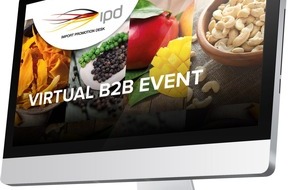 Import Promotion Desk (IPD): Chance für den Außenhandel: Neue Beschaffungsmärkte virtuell erschließen / Import Promotion Desk unterstützt Unternehmen mit virtuellen Messen und B2B Meetings