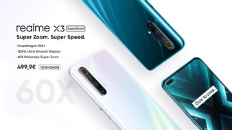 realme: realme bringt X3 SuperZoom Smartphone mit 60X Periscope-Zoom auf den deutschen Markt