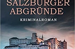 Presse für Bücher und Autoren - Hauke Wagner: Salzburger Abgründe - mit einer Krimi-Ermittlerin mit Superrecognizer-Fähigkeiten