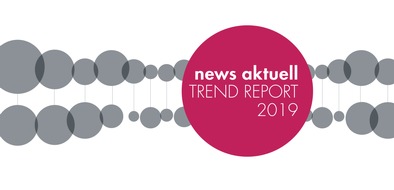 news aktuell GmbH: news aktuell Trend Report 2019: Journalists continue to be the most important influencers for PR professionals in Germany