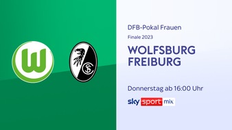 Sky Deutschland: Folgt der neunte Streich der Wölfinnen? Das DFB-Pokalfinale der Frauen zwischen VfL Wolfsburg und dem SC Freiburg am Donnerstag live bei Sky und WOW