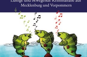 Presse für Bücher und Autoren - Hauke Wagner: Singende Barsche - Der coole Krimi für den heißen Sommer