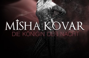 Misha Kovar: Misha Kovar: Die Königin der Nacht – Jetzt auch als Clubmix!