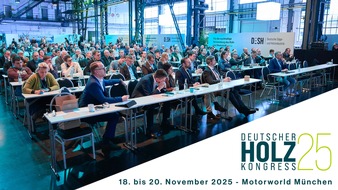 Deutsche Säge- und Holzindustrie Bundesverband e. V. (DeSH): Deutscher Holzkongress 2025 in München