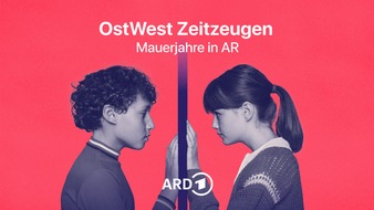 WDR Westdeutscher Rundfunk: 65 Jahre nach dem Mauerbau: Jugendliche fragen, Zeitzeugen antworten / WDR und MDR starten Augmented Reality-App &bdquo;OstWest Zeitzeugen&ldquo;