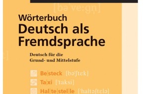 Duden: Der Duden für Deutschlerner: das neue "Wörterbuch Deutsch als Fremdsprache" für die Grund- und Mittelstufe