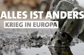 ARD Presse: Neuer ARD-Podcast: "Alles ist anders - Krieg in Europa"